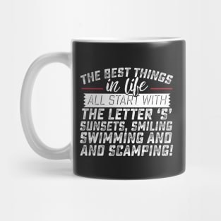 The Best Things In Life Start With S Camping Mug